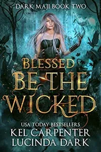 Blessed be the Wicked