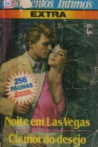 Noite em Las Vegas   /   Clamor do Desejo