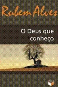 O DEUS QUE CONHEÇO