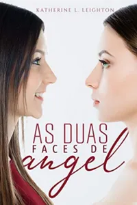 As duas Faces de Angel