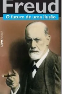 O Futuro de uma Ilusão