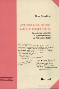 Até segunda ordem não me risque nada