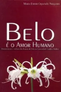 Belo é o amor humano