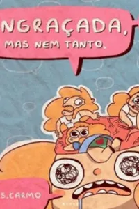 Engraçada, mas nem tanto