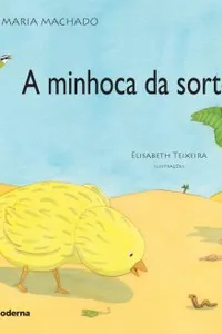 A minhoca da sorte