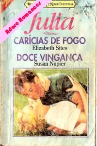 Carícias de Fogo /   Doce Vingança