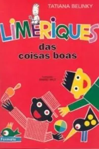 Limeriques das Coisas Boas