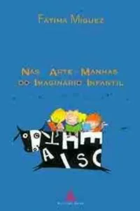 Nas arte-manhas do imaginário infantil