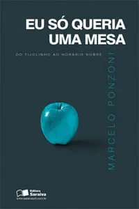 Eu Só Queria uma Mesa