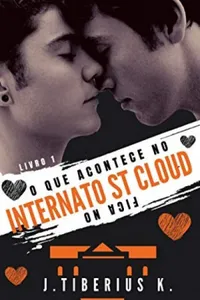 O que acontece no Internato St Cloud, fica no Internato St Cloud