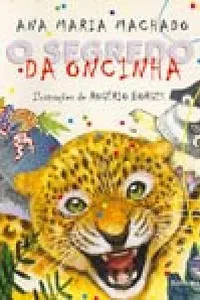 O segredo da oncinha