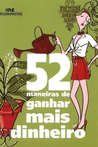52 maneiras de ganhar mais dinheiro