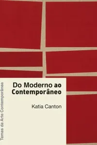 Do Moderno ao Contemporâneo