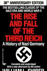 The Rise and Fall of the Third Reich: