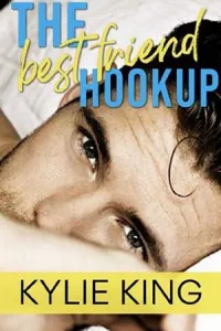 The best friend hookup