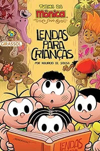 Turma da Mônica: Lendas para Crianças