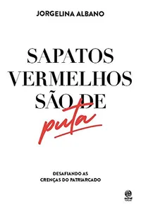 Sapatos vermelhos são de puta