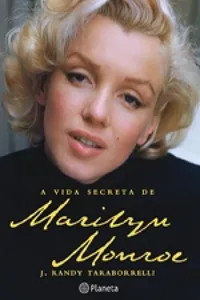 A Vida secreta De Marilyn Moroe