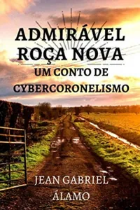 Admirável Roça Nova