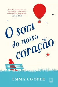 O som do nosso coração