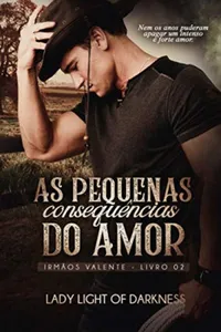 As Pequenas Consequências Do Amor