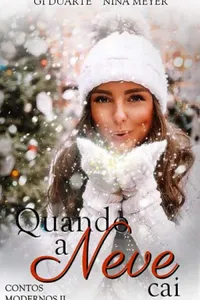 Quando a neve cai