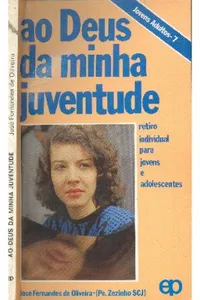 Ao Deus da minha juventude