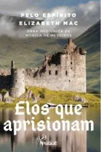 Elos Que Aprisionam