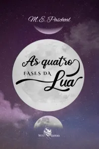 As quatro fases da lua