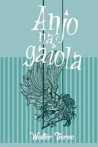 Anjo na gaiola