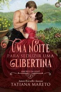 Uma Noite para Seduzir uma Libertina