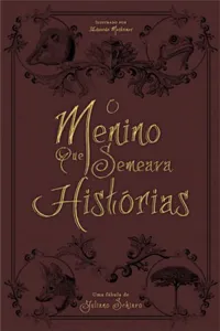 O Menino que Semeava Histórias