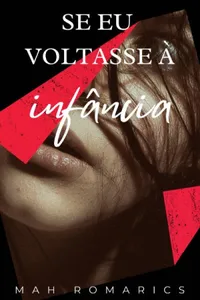 Se eu voltasse à infância