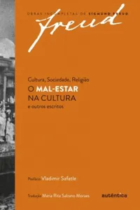 Cultura, sociedade, religião: O mal-estar na cultura e outros escritos