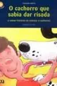 O cachorro que sabia dar risada