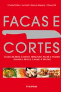 Facas e Cortes