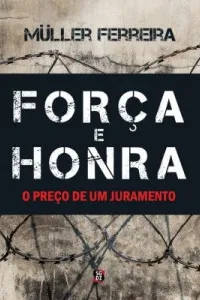 FORÇA E HONRA