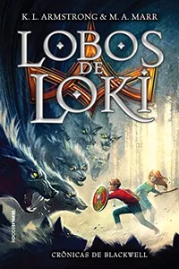 Lobos de Loki (Crônicas de Blackwell Livro 1)
