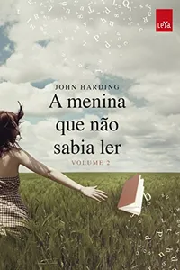 A Menina Que Não Sabia Ler