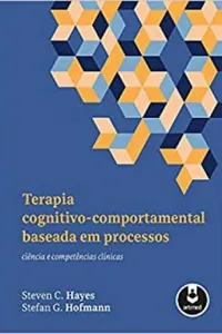 Terapia Cognitivo-Comportamental Baseada em Processos