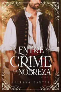 Entre o Crime e a Nobreza