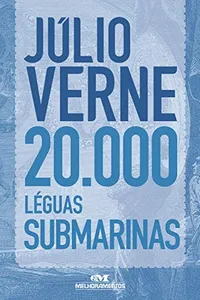 20.000 Léguas Submarinas: Texto adaptado (Júlio Verne)