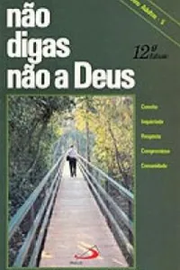 Não diga não a Deus