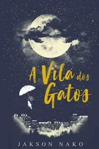 A vila dos gatos