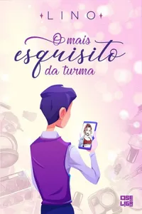 O mais esquisito da turma