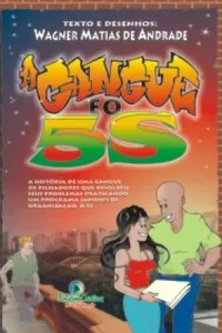 A gangue e o Cinco S