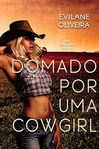 Domado Por Uma Cowgirl