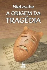 A origem da tragédia