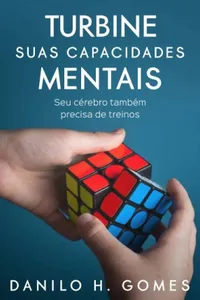 Turbine Suas Capacidades Mentais