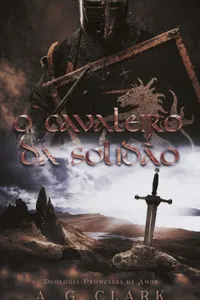 O CAVALEIRO DA SOLIDÃO